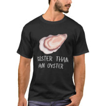 Moister Than An Oyster