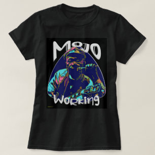 Mojo Working T - Shirt