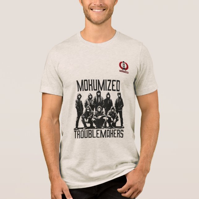 MokumizedTroublemakers Tri-Blend Shirt (Vorderseite)