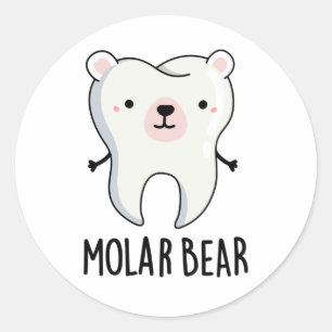 Molar Bear Funny Tooth Puff Runder Aufkleber