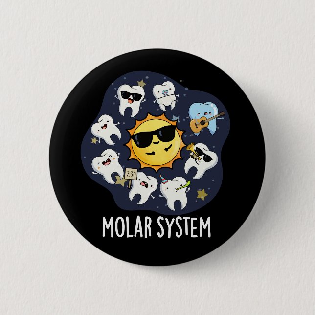 Molar System Funny Dental Astronomie Pun Dark BG Button (Vorderseite)