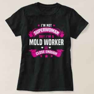Mold Worker T-Shirt