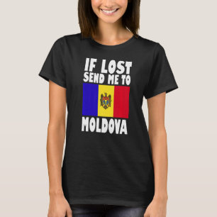 Moldau Flag Design Wenn verloren schicken Sie mir T-Shirt