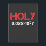Mole Carbon Chemistry Holy Moley Avogadro Science Postkarte<br><div class="desc">Mole Carbon Chemistry Holy Moley Avogadro Wissenschaft. Funny Nerdy Science Surprise für Student,  Chemiker,  Physik,  Lehrer,  Wissenschaftler oder Apotheker.</div>