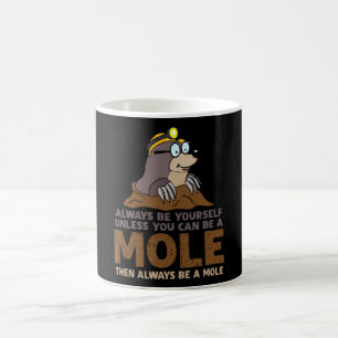 Mole sind immer selbst Mondfische Kaffeetasse