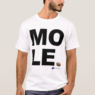 MOLE T-Shirt