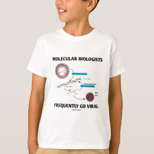 Molekularbiologen gehen häufig Viren T-Shirt