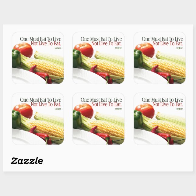 Moliere inspirierende Zitat "Essen zum Leben" Quadratischer Aufkleber (Blatt)