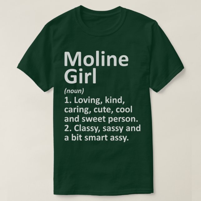 MOLINE GIRL IL ILLINOIS Funny City Home Roots Gift T-Shirt (Design vorne)