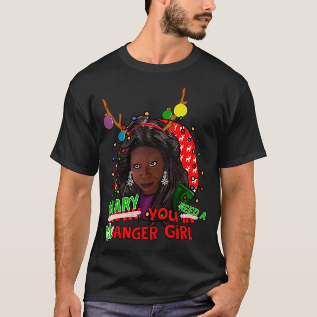 Molly Mary you in Danger Girl, Whoopi Goldberg T-Shirt (Vorderseite)