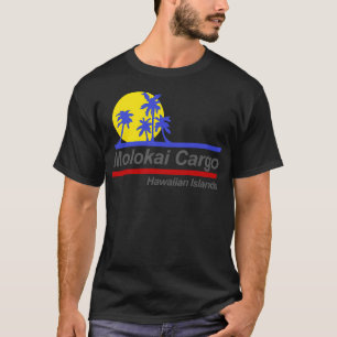 Molokai Cargo - Hard Ticket nach Hawaii T-Shirt