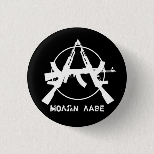 Molon Labe Anarchie schießt Knopf Button (Vorderseite)
