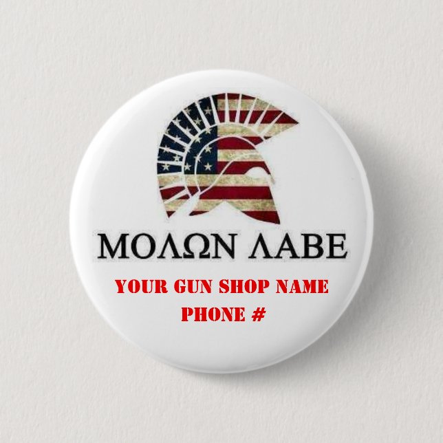 MOLON LABE BUTTON (Vorderseite)