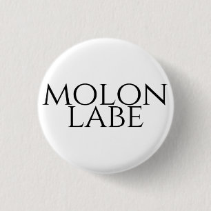 Molon Labe Button