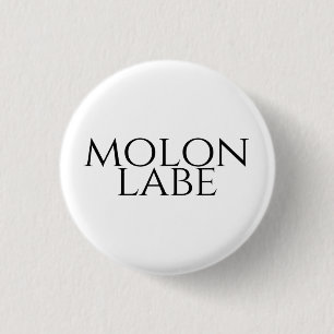 Molon Labe Button