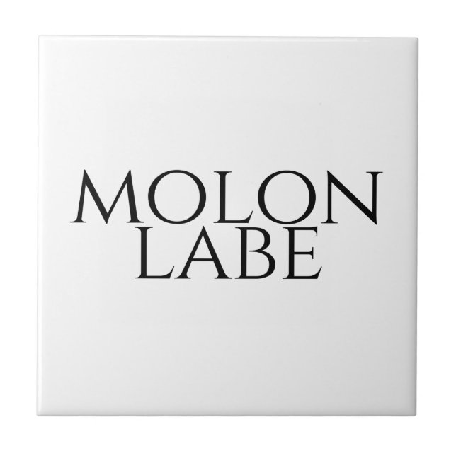 Molon Labe Fliese (Vorderseite)