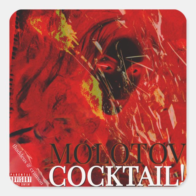 MOLOTOV-COCKTAIL! QUADRATISCHER AUFKLEBER (Vorderseite)