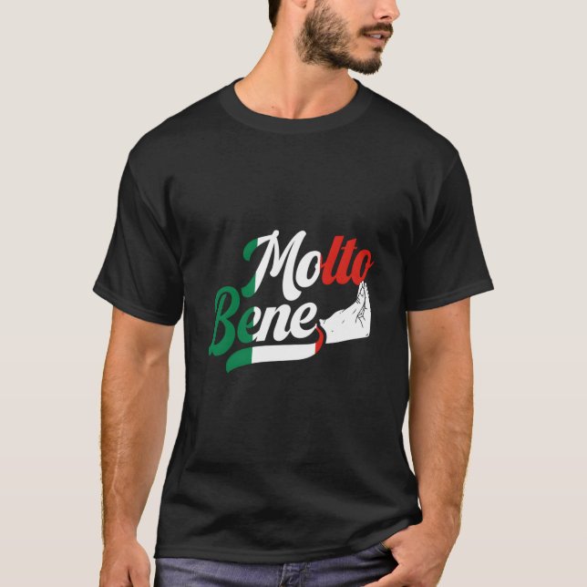 Molto Bene Italienisch T-Shirt (Vorderseite)