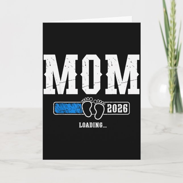 Mom 2026 Loading Mom Est. 2026, Mother 2026 New Mo Karte (Vorderseite)