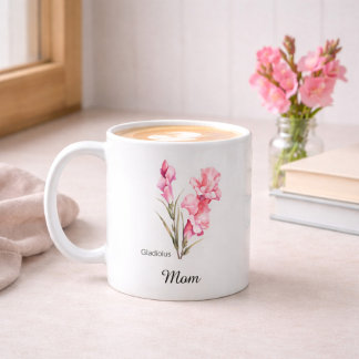 Mom August Birth Flower Gladiolus Kaffeetasse