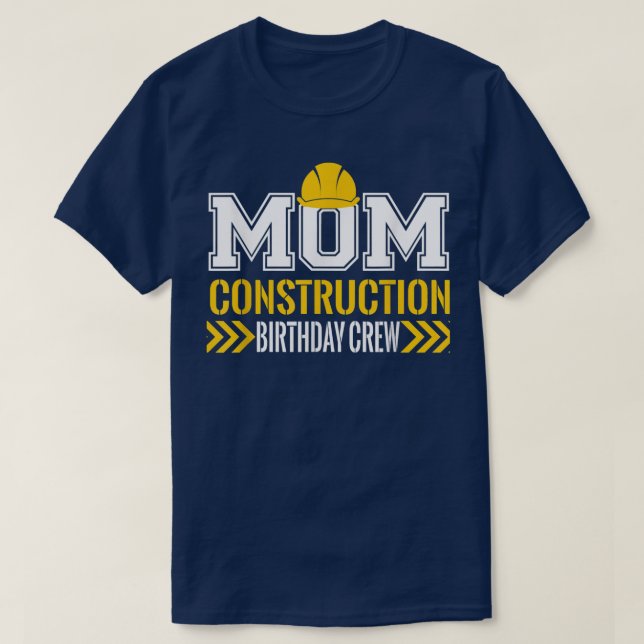 Mom Birthday Crew 1st construction Birthday Truck  T-Shirt (Design vorne)