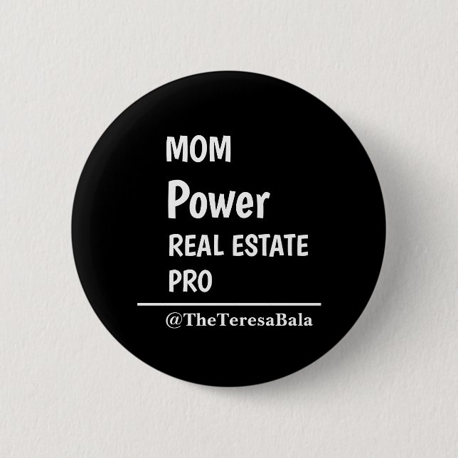 Mom Boss Real Estate Open House Selling Design Button (Vorderseite)