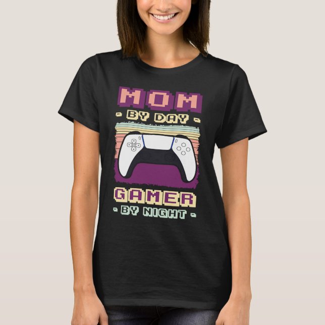 Mom By Day Gamer By Night Online Gaming Games Cont T-Shirt (Vorderseite)