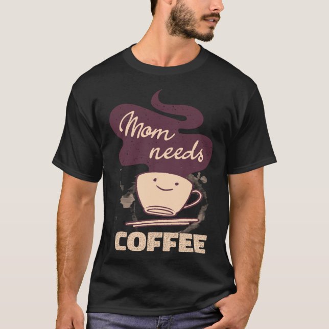 Mom Caffeine Weekend Apparel Coffee T-Shirt (Vorderseite)