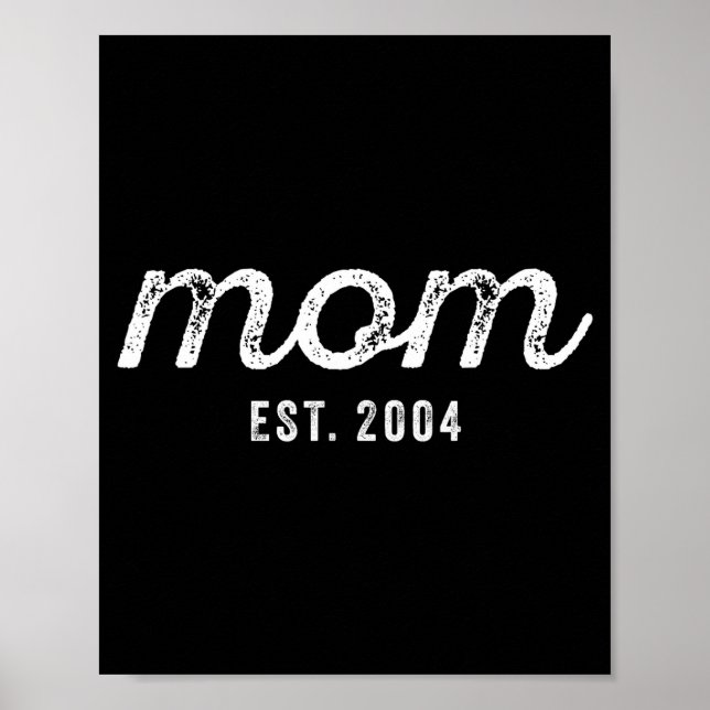 Mom Est 2004 Mom D Mother’s Day Ized  Poster (Vorne)