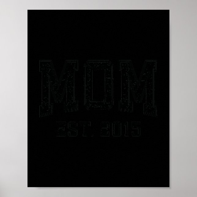 Mom Est 2015 Mom D Mother’s Day Ized Premium Tri-b Poster (Vorne)