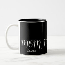 Mom Established Black Script New Mom Gift  Zweifarbige Tasse