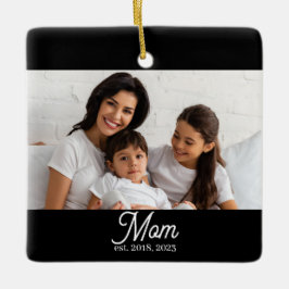 Mom Established Black White Script Photo Ceramic O Keramikornament
