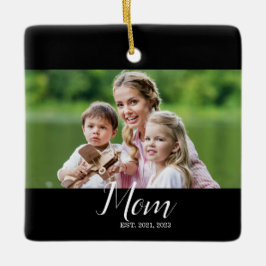 Mom Established Black White Script Photo  Keramikornament