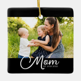 Mom Established Black White Script Photo Keramikornament
