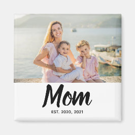 Mom Established Date Mother's Day Photo Magnet