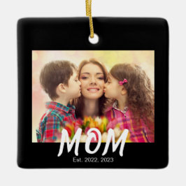 Mom Established Elegant Bold Font Black Photo Keramikornament