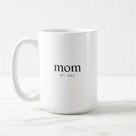 Mom Established New Mom Gift Kaffeetasse
