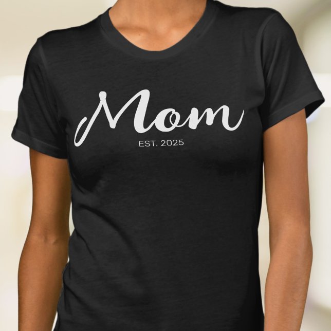 Mom Established New Mom Gift  T-Shirt (Von Creator hochgeladen)