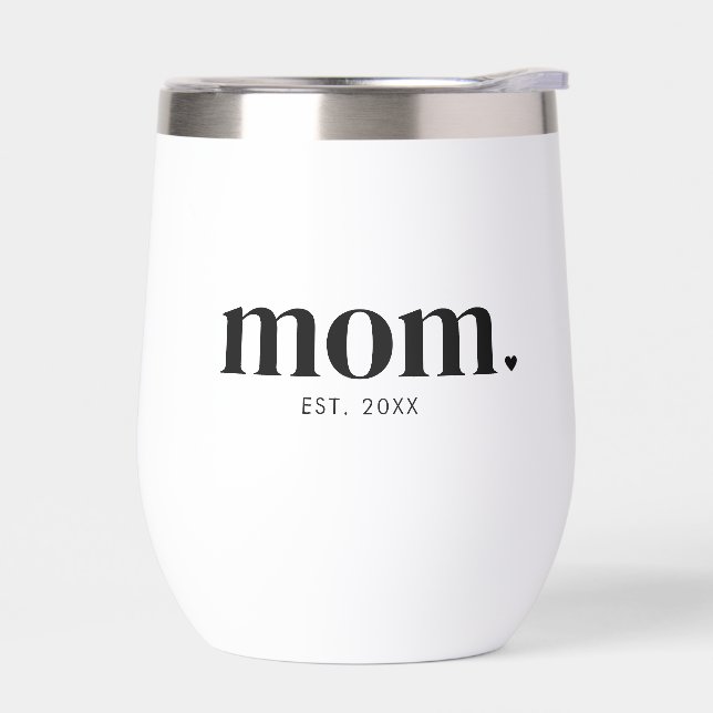 Mom Established New Mom Gift Thermal Wine Tumbler (Links)