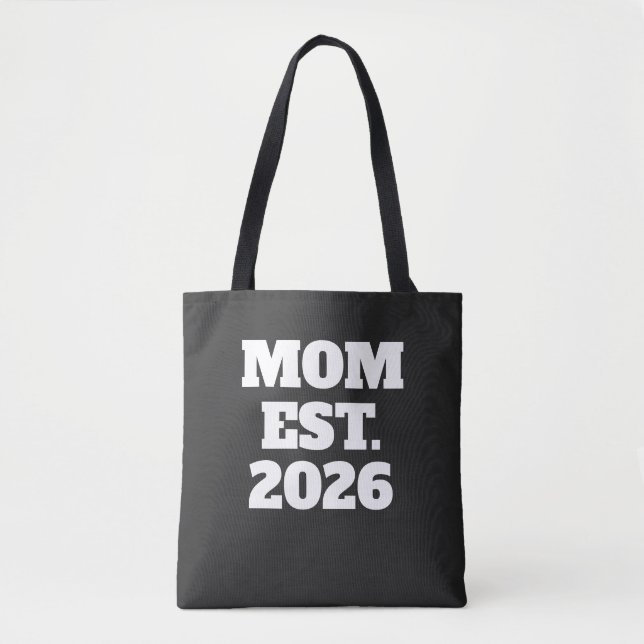 Mom Established New Mom Gift Tote Bag (Vorderseite)