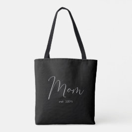 Mom Established New Mom Gift Tote Bag