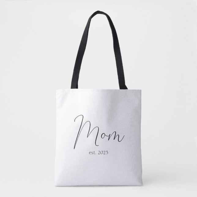 Mom Established New Mom Gift Tote Bag (Vorderseite)