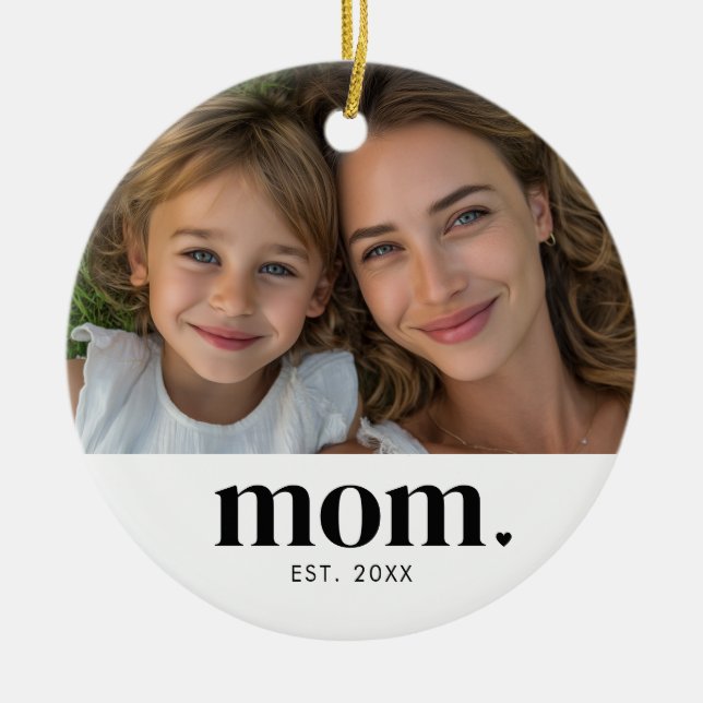 Mom Established Photo Gift  Keramik Ornament (Vorne)