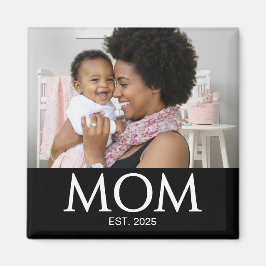Mom Established Photo Gift Magnet