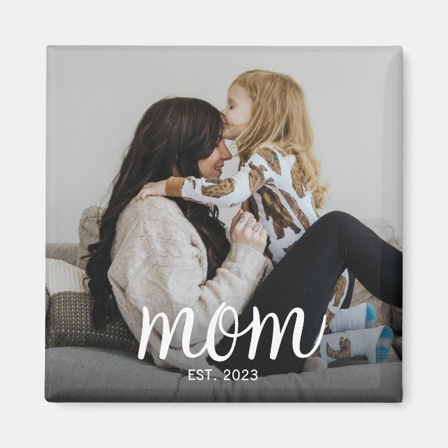 Mom Established Photo Mother's Day Magnet (Vorne)