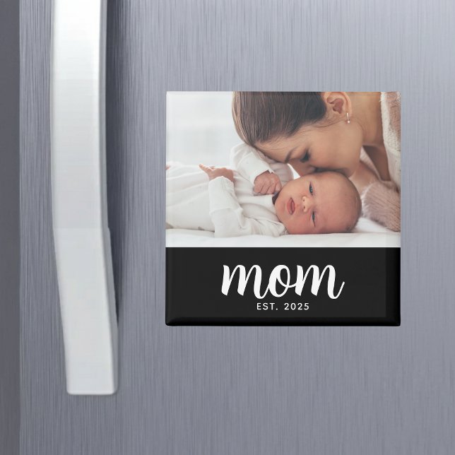 Mom Established Photo Mother's Day Magnet (Von Creator hochgeladen)