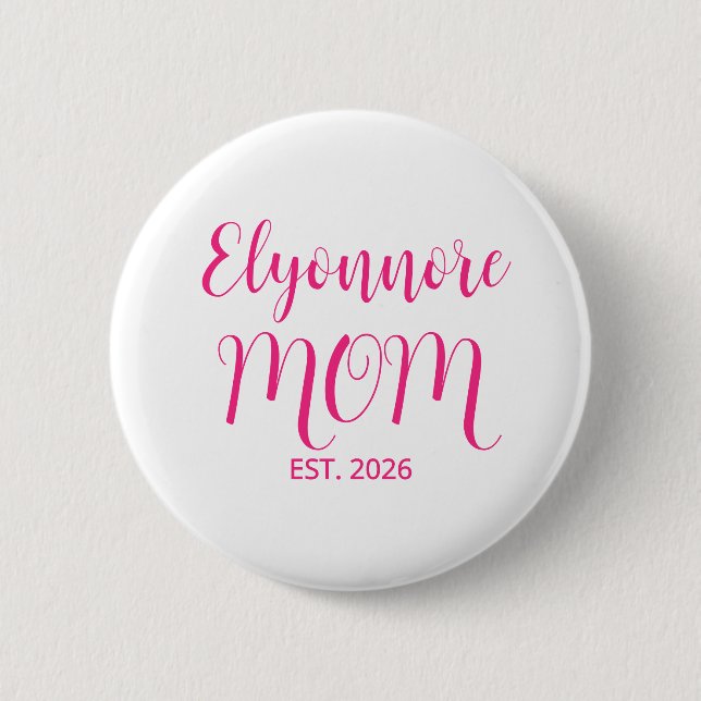 Mom Established Pink Script Name  Button (Vorderseite)