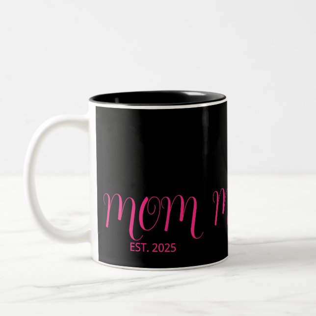 Mom Established Pink Script New Mom Gift  Zweifarbige Tasse (Links)
