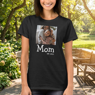 Mom Established Sagt Weiße Lustige Schriftart Foto T-Shirt