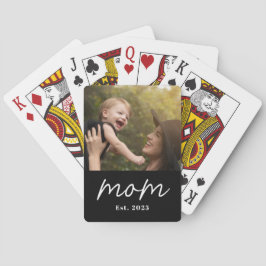 Mom Established Script Black Photo Spielkarten